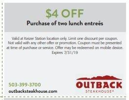 $4 off purchase of 2 lunch entrees at Outback Steakhouse