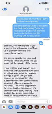 The last message he sent me  He tried to go after my insurance still  GREEDY ASS PERSON