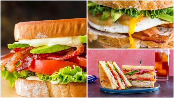 BLT,
add eggs,
Turkey Club