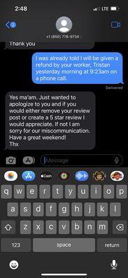 The owner, Jared, asking me to remove my review or change it to a 5 star.