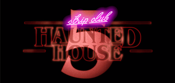 Strip Club Haunted House 5:
 Dick & Matt's Halloween Whorror Nights