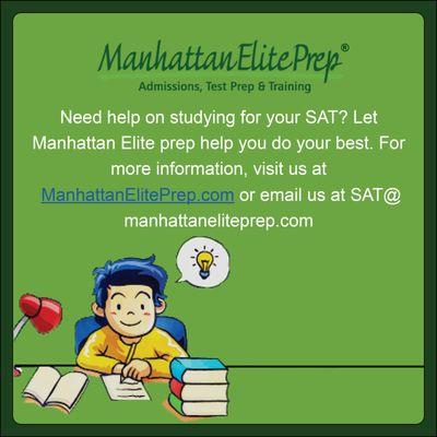 Don't let the SAT become a roadblock for your journey to success. Let us at Manhattan Elite Prep help you study.