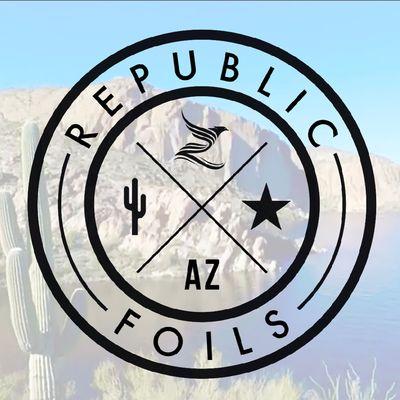 Republic Foils: Arizona - Spring 2021