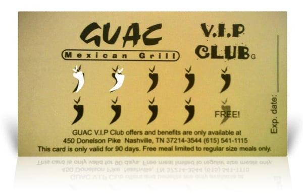 With our V.I.P. Club Card, every 10th meal is free!