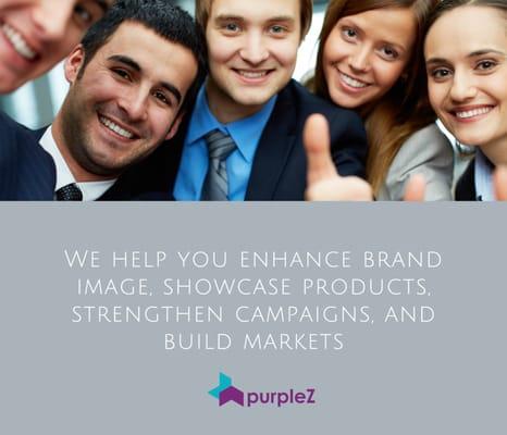 We help you enhance your brand and build markets