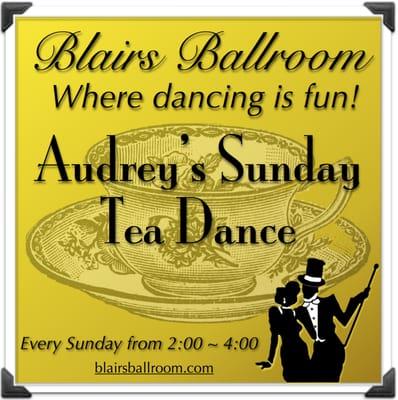 Audrey's Tea Dance, Every Sunday, 2:00-4:00