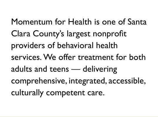 Momentum for Health is one of Santa Clara County's largest nonprofit providers of behavioral health services.