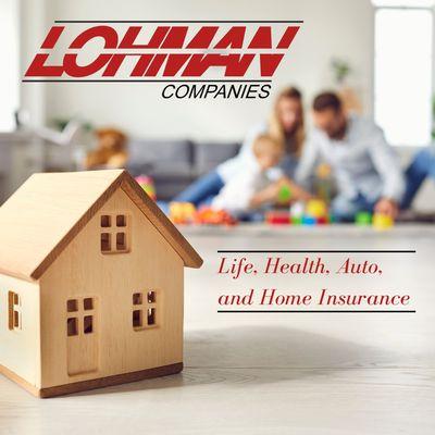 Lohman Companies covers all areas of life  including home, renters, health, life, disability, auto, and RV insurances