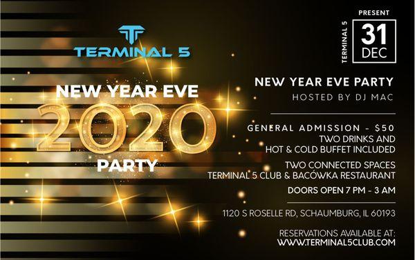 We would like to invite everyone to our 2020 New Year Eve Party at Terminal 5 Club. https://terminal5club.com/2020-new-year-eve-party/