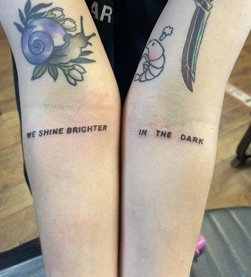 "We shine brighter in the dark" Tattoo walk in