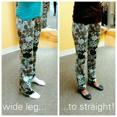 Narrow legs on pants starts at $16 varies with details.