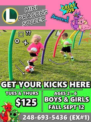 GET YOUR KICKS HERE - Mini Dragons Soccer all year long is back at it again.  Do not wait to sign up as classes do sell out.