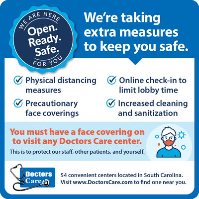 We're here for you--open, ready and safe. Find a convenient center at DoctorsCare.com/locate and check-in online.