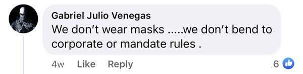 The owner stating he doesn't wear a mask.   These are required by law.