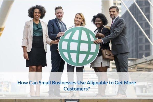 BLOG: https://azstrategicmarketingservices.com/how-can-small-businesses-use-alignable-to-get-more-customers/