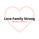 Love Family Strong Healthcare Services