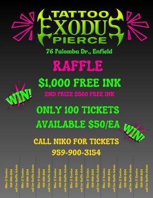 Enter to win $1,500 free ink 1st&2nd prize. Only 100 tickets available! $50/ea. Call Niko today to get yours!