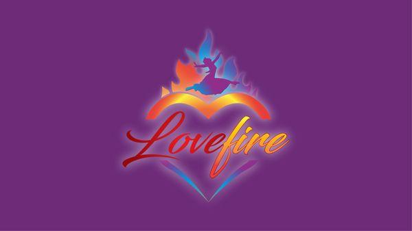 LoveFire Today