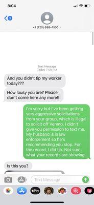 Screen shots of the owner harassing me for not tipping enough