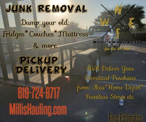 Milli's Hauling offers Junk Removal, store pickups, and deliveries