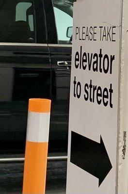 Safety first*  Please Take Elevator to street!