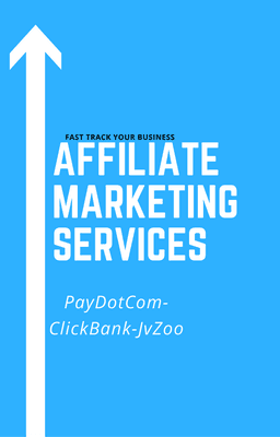 Affiliate Marketing Services- As low $80! We manage ClickBank PayDotCom JvZoo