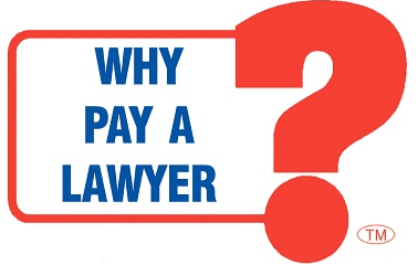 Why Pay A Lawyer?