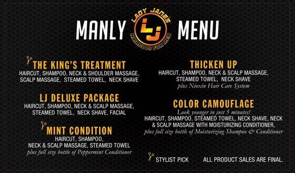 We offer many upgraded packages to make you feel pampered yet manly at the same time!