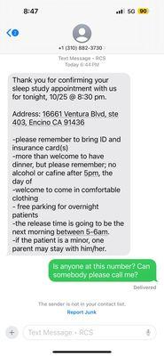 Got this text from them at 6:44 pm the day of my sleep study.