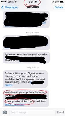 He employee wouldn't even look at me and kept repeating my package wasn't available even though I was showing him that I was texted it was