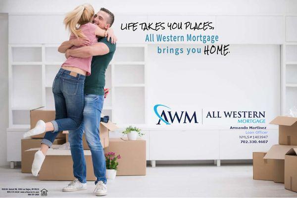 All Western Mortgage Brings you Home - Armando Martinez Las Vegas Mortgage Lender - 
 702.826.9700