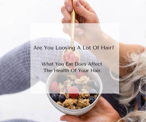 Inflammatory foods like sugar & Processed foods can lead to hair loss.40% of your daily diet needs to be fruits and veggies.