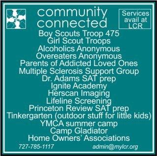 Many community service organizations meet @ LCR. Call the church office for more information.