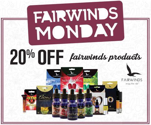 Fairwinds Monday 20% Off Fairwinds Products. Bellingham Cannabis Shop