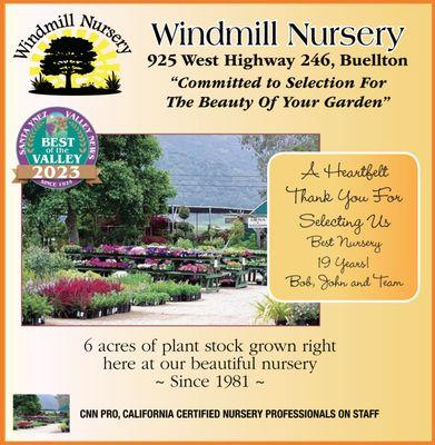 Windmill Nursery won Best in the Valley!! It is the best plant nursery in town. Come see why!