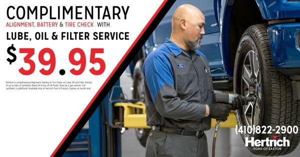 Get an oil change for the low price of $39.95 at Hertrich Ford of Easton with Complimentary alignment, battery and tire check!