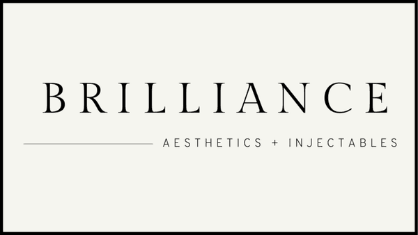 Brilliance Aesthetics & Injectables