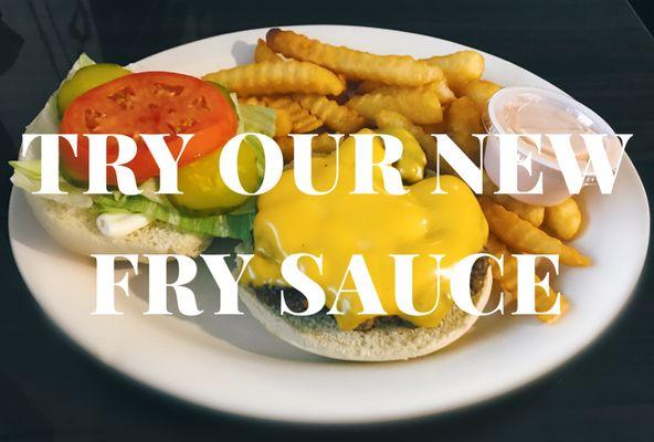 Try our new fry sauce!