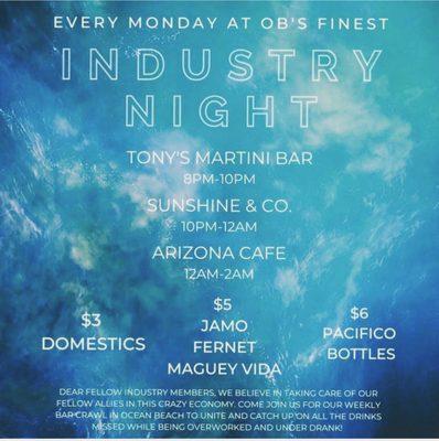 Industry night! Every Monday!!!