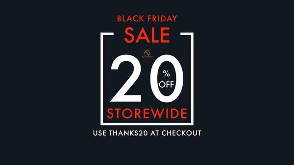 Black Friday Sale- 20% off storewide! November 21st-26th 2022