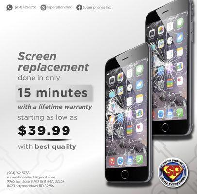 Screen replacement in 15 minutes with a lifetime warranty