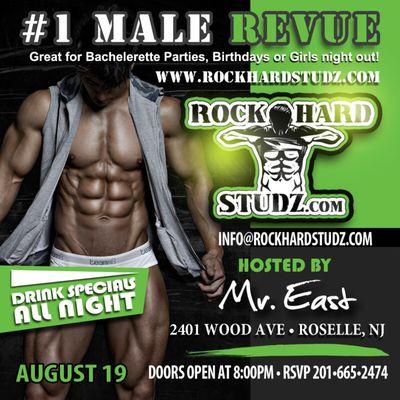 Next Event will be on August 19th for our Male Revue at Mister East, Roselle NJ.