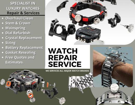 We offer Watch Repair Service, all brands!