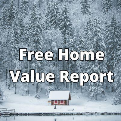 Call for a free report on your homes value