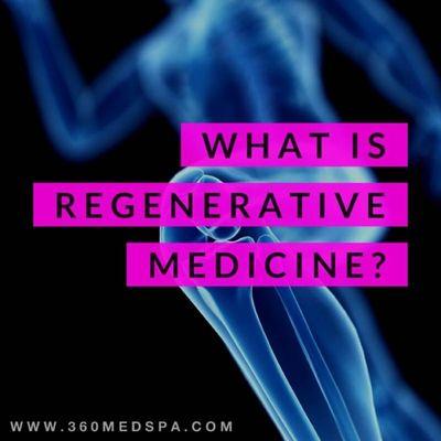 Regenerative Medicine