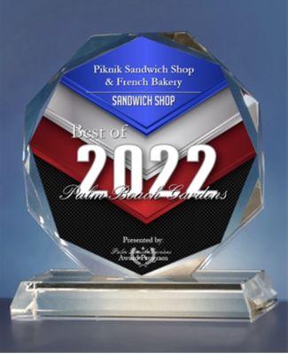 Our Winning Award for Best Sandwich Shop in 2022 by the city of Palm Beach Gardens.