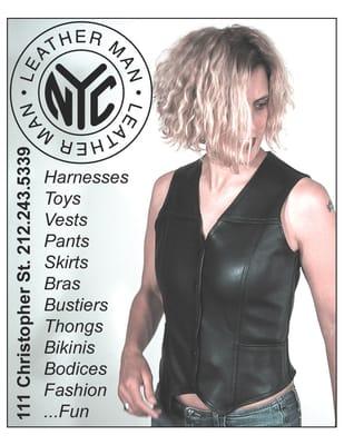 For her:  vests, harnesses, pants, skirts, bustiers, bodices, fashion... fun!