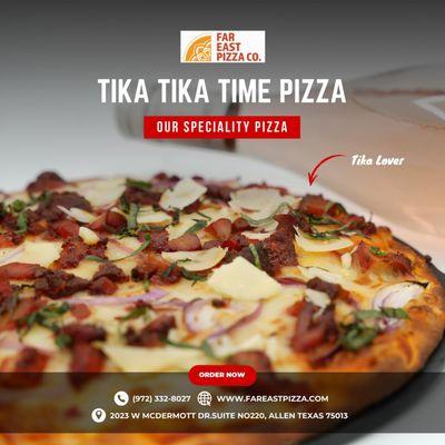 Tika Tika Time Pizza * A fan favorite speciality pizza!