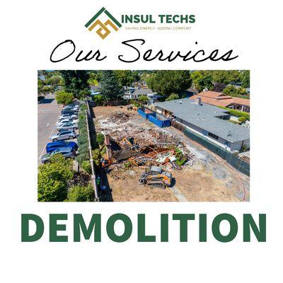 Demolition Services Ready for You! 
At Insul Techs we offer safe and efficient demolition services to take your projects to  next level