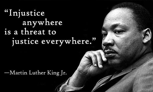 Injustice Anywhere Is a Threat to Justice Everywhere!